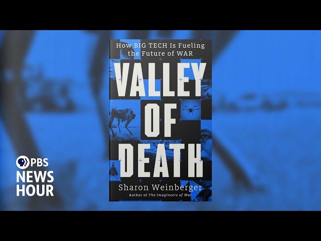 'Valley of Death' reveals how tech companies are replacing traditional defense contractors