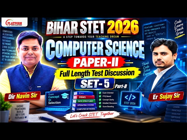 SET-5 || Bihar STET 2026 | Computer Science Paper-2 | Full Length Test Discussion Navin & Sujay Sir