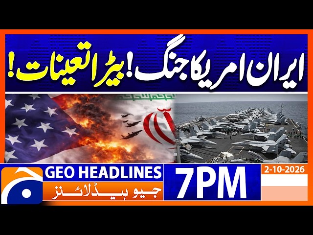 US-Iran War - Major Development | 7PM Headlines Geo News (2nd Oct 2026)