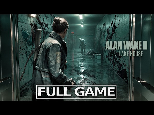 ALAN WAKE 2: THE LAKE HOUSE DLC Full Gameplay Walkthrough / No Commentary【FULL GAME】4K 60FPS