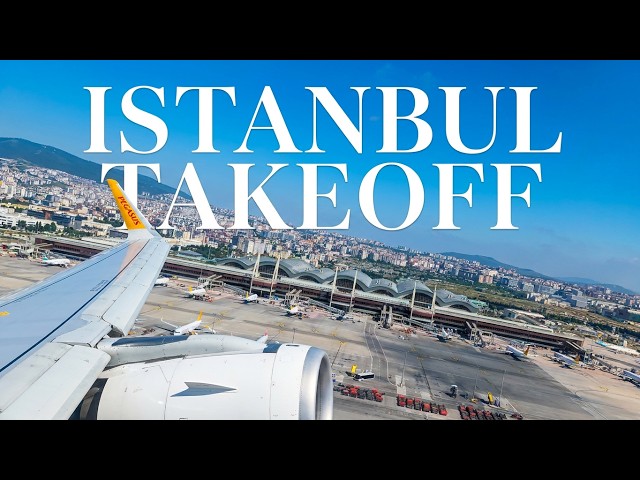 |4K| Istanbul (SAW) Takeoff to Brussels |2026| SCENIC VIEW !!!