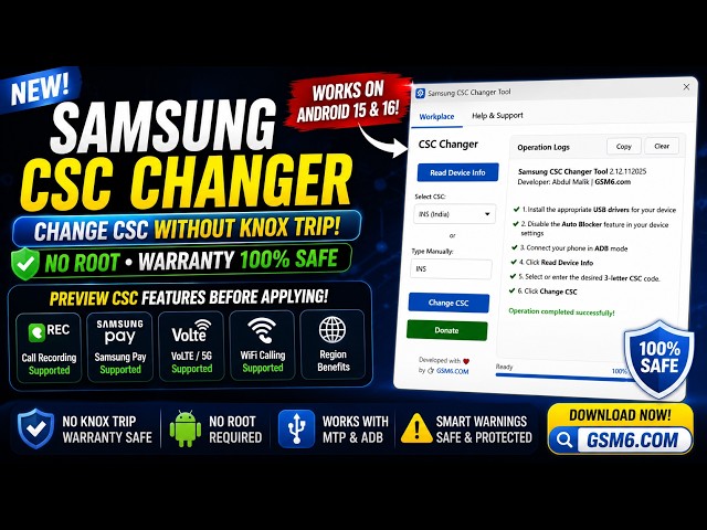 Samsung CSC Changer Tool — Change CSC Without Tripping Knox (No Root)