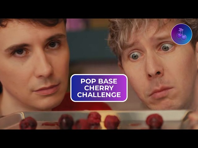 Dan and Phil take the Pop Base Cherry Challenge