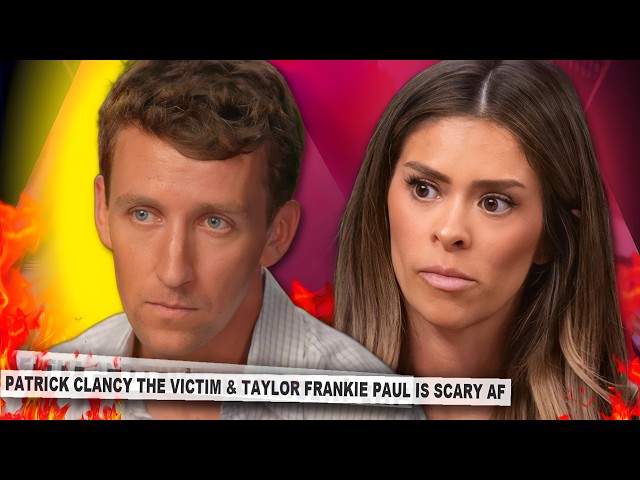 Patrick Clancys BIZARRE Interview (He EXPOSES Lindsay Clancy) & Taylor Frankie Pauls SCARY Behaviour