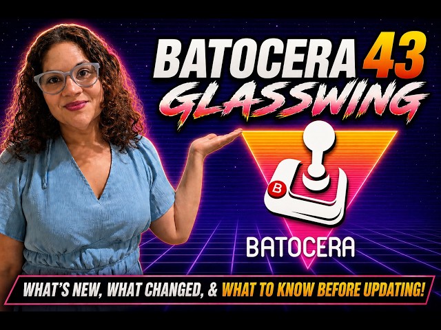 Batocera 43 "Glasswing": Everything You Need to Know Before You Update