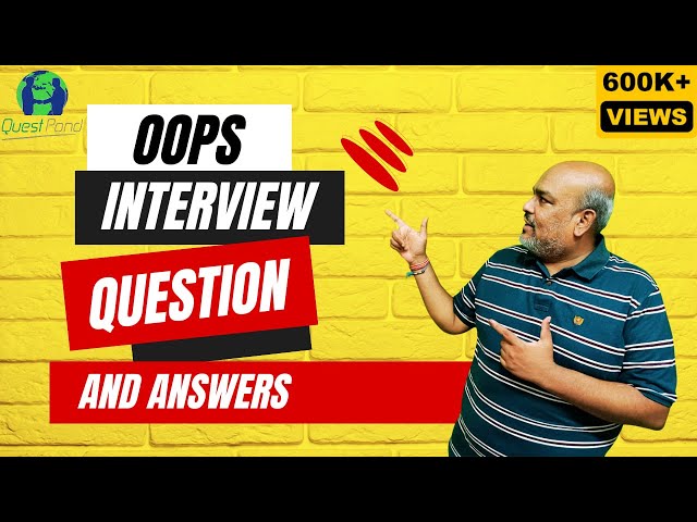 OOPS Interview Questions and Answers  | Object Oriented Programming Interview Questions C#