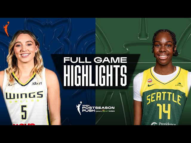 Dallas Wings vs. Seattle Storm | FULL GAME HIGHLIGHTS | September 23, 2026