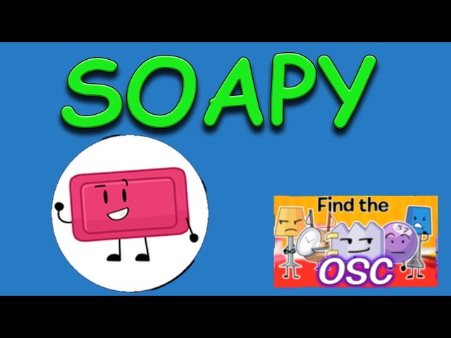 How To Get SOAPY *Find The OSC* Roblox