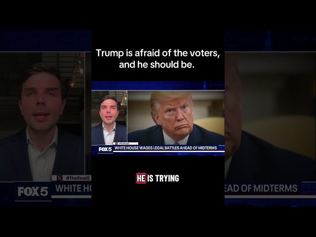 Trump is afraid of the voters, and he should be.