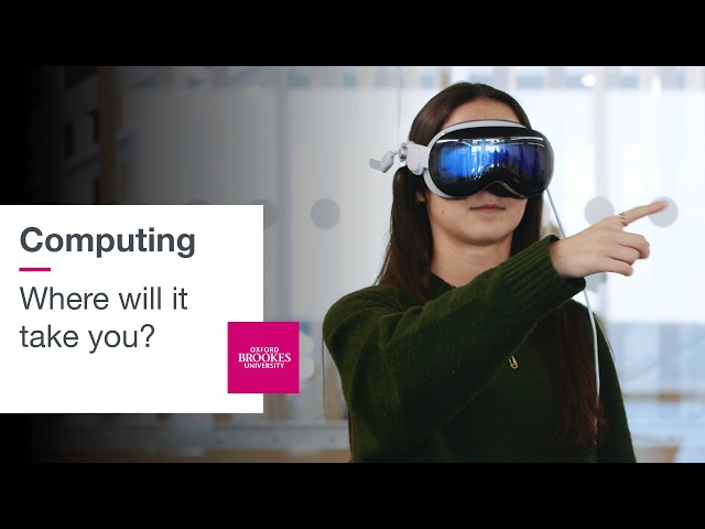 Computing: where will it take you? | Oxford Brookes University