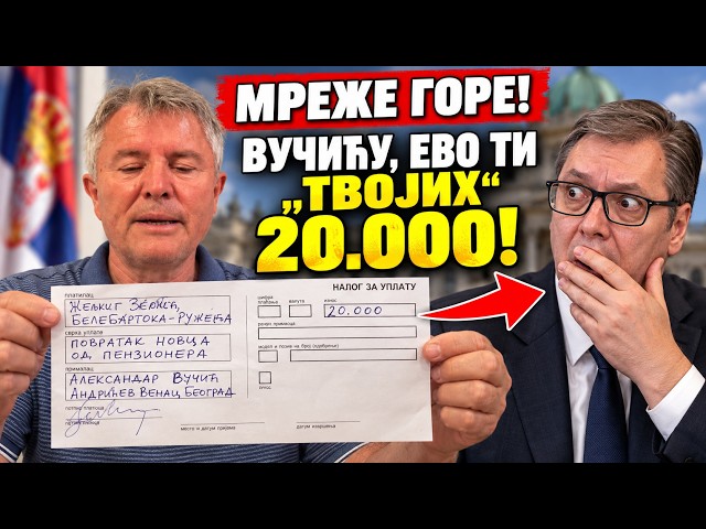 HIT SNIMAK - mreže gore! PENZIONER ,,vraća" VUČIĆU 20.000! Najvaljeno masovno vraćanje novca ...