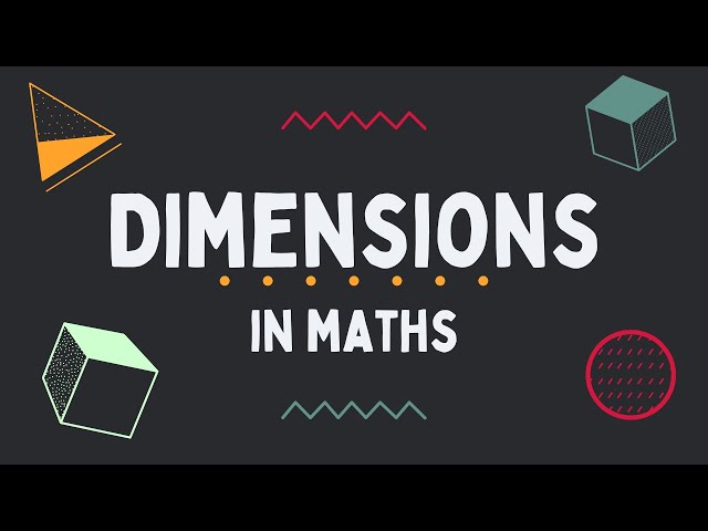 Dimensions In Maths