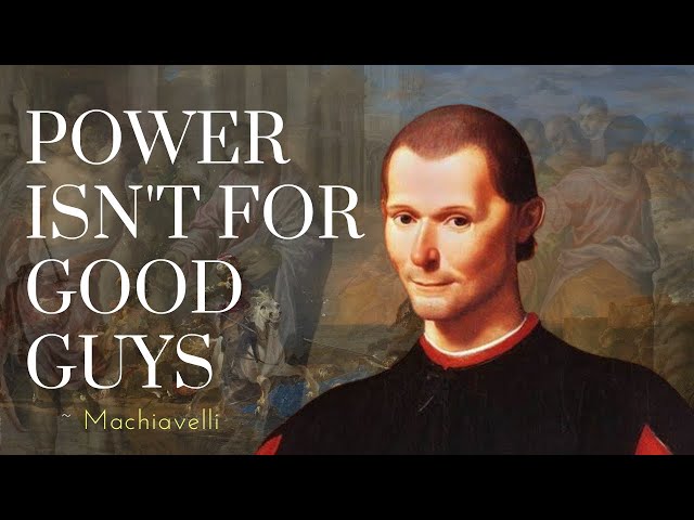 Machiavelli's Dark but HONEST Advice to GOOD People: The Art of POWER