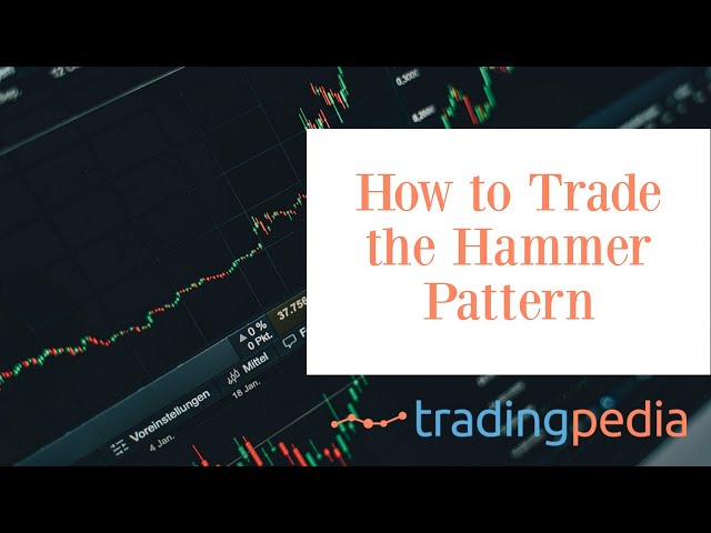 How to Trade the Hammer Pattern