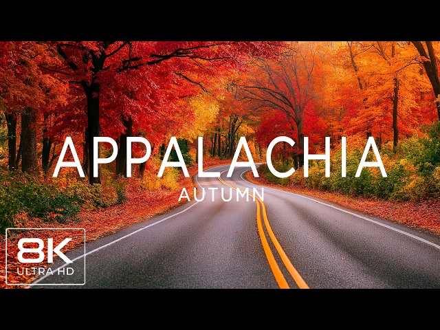Appalachia Autumn 8K UHD 🍁 Spectacular Fall Foliage, Scenic Mountain Roads & Golden Forests