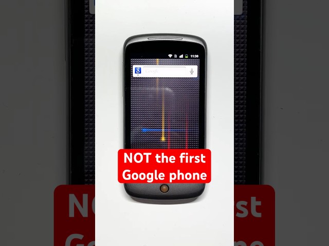 Nexus One is NOT the first Google phone
