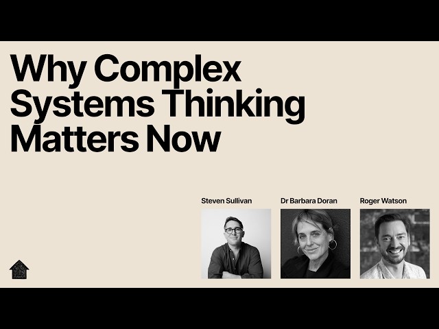 Why Complex Systems Thinking Matters Now
