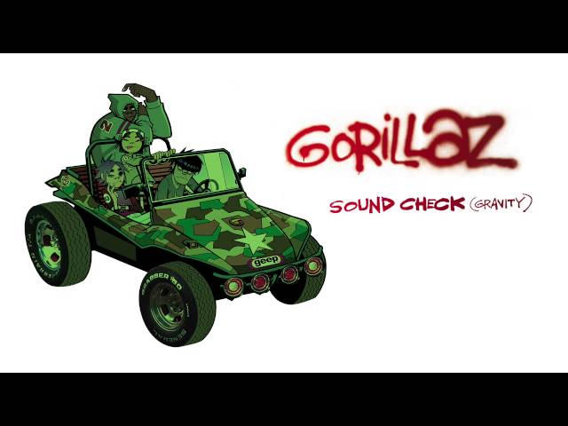 Gorillaz - Sound Check (Gravity) - Gorillaz