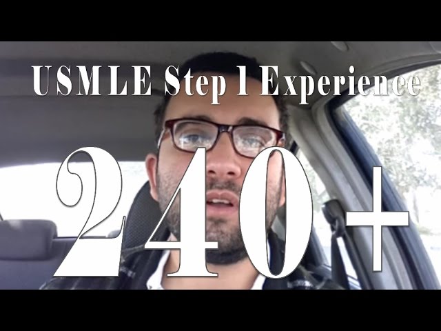 USMLE Step 1 experience: How to get 240 +