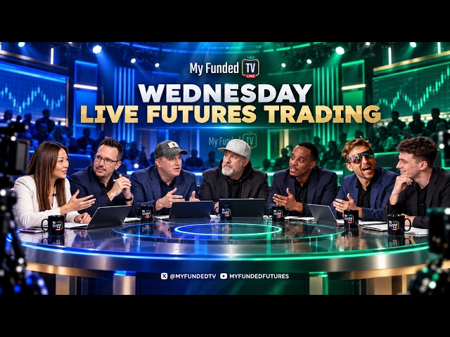 Wednesday: Live Futures Trading & Market Talk | MyFundedTV 10/14/26