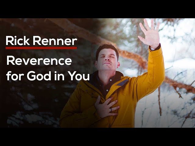 Reverence for God in You