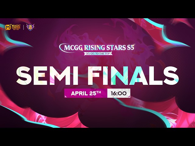 🔴LIVE | Magic Chess: Go Go Rising Stars S5 | MRS S5 SEMI FINALS | ENG Stream