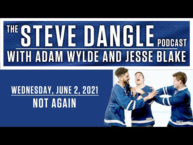 Not Again | The Steve Dangle Podcast