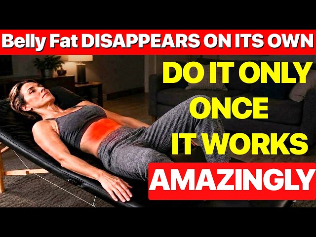 Belly Fat DISAPPEARS ON ITS OWN: Do This For 3 Minutes in Bed