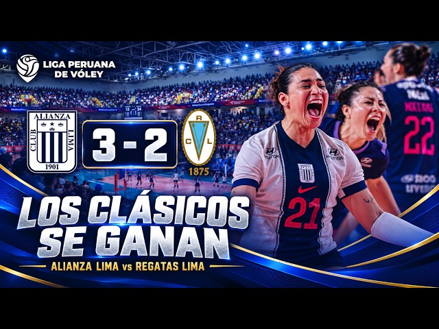 ALIANZA LIMA 3 REGATAS LIMA 2💥CLASSIC MATCHES ARE WON💥 ALIANZA LIMA VOLLEYBALL