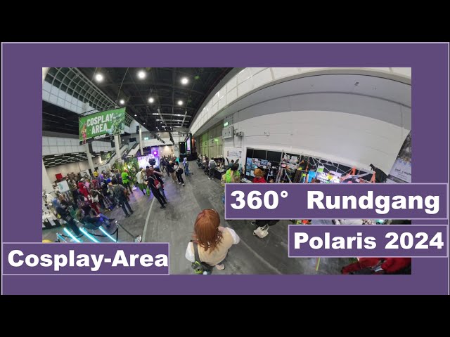 Polaris - 360° Rundgang auf der #Polaris  #2024 Cosplay-Area #ASMR #Conrundgang