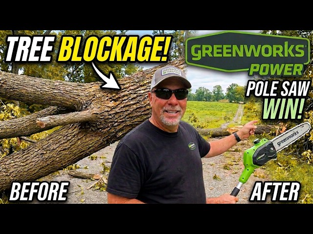Can the GREENWORKS Pole Saw Handle a Huge Tree Blockage on My Son's Farm? #greenworksPOWER