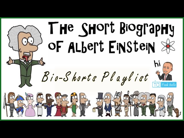 Albert Einstein: The Biography Shorties