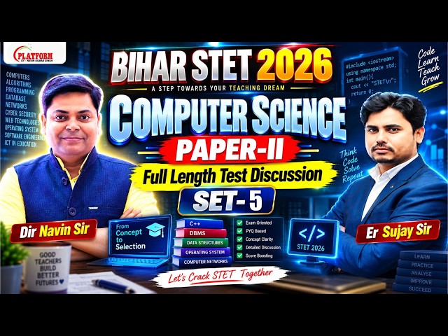 SET-5 || Bihar STET 2026 | Computer Science Paper-2 | Full Length Test Discussion Navin & Sujay Sir