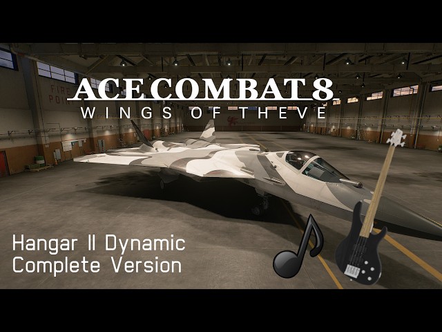 Ace Combat 8: Wings of Theve OST/Music/Soundtrack - Hangar 2 (Dynamic Complete version, with ending)