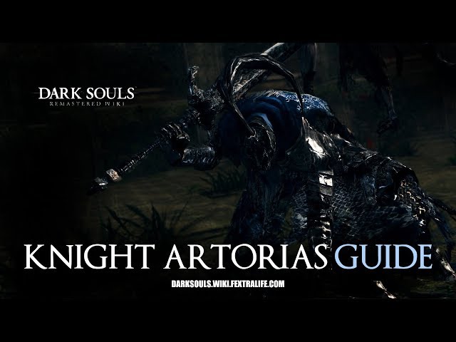 Knight Artorias Boss Guide - Dark Souls Remastered