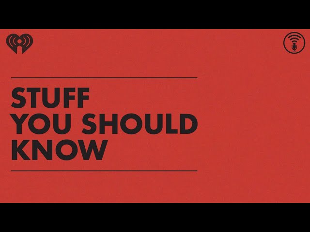 How Classified Information Works | STUFF YOU SHOULD KNOW