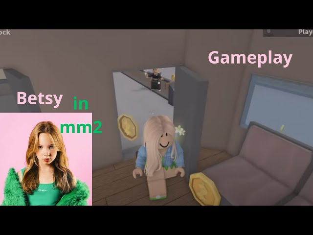 Betsy in Mm2 + Gameplay