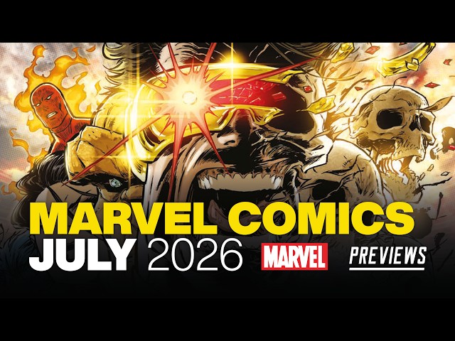 MARVEL Comics PREVIEWS: What's NEW from Marvel in July 2026!
