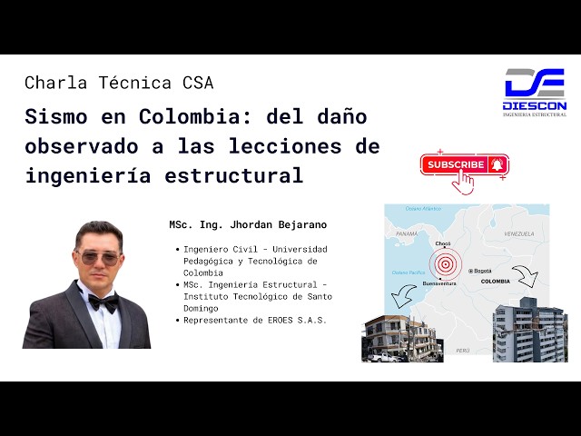 CSA 047: Earthquake in Colombia: From Observed Damage to Structural Engineering Lessons