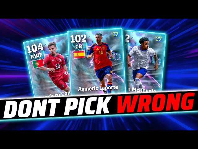 ❌DONT PICK WRONG! SELECTION CONTRACT LAPORTE, MCKENNIE & CONCEICAO TRAINING GUIDE | eFootball Build