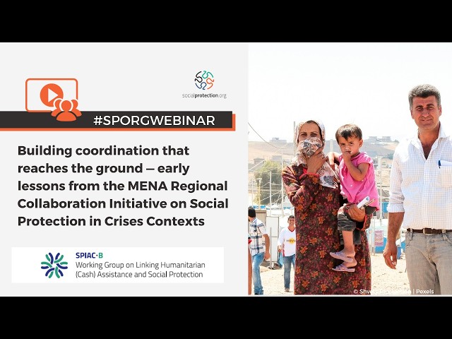 Building coordination that reaches the ground — early lessons from MENA RCI on SP Crises Contexts