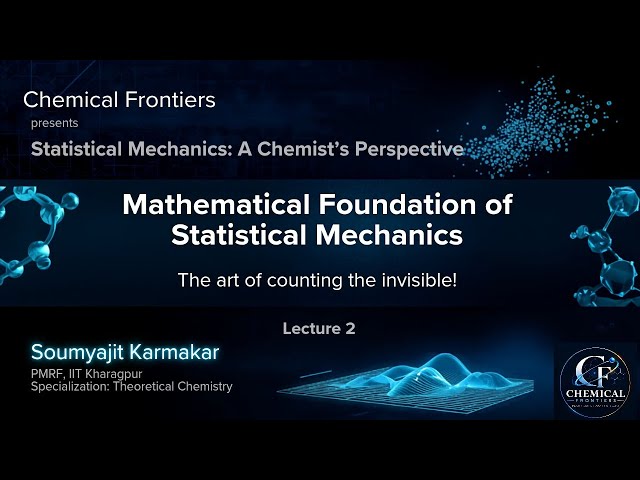 Statistical Mechanics Lec 2: Mathematical Foundation | The Art of Counting the Invisible