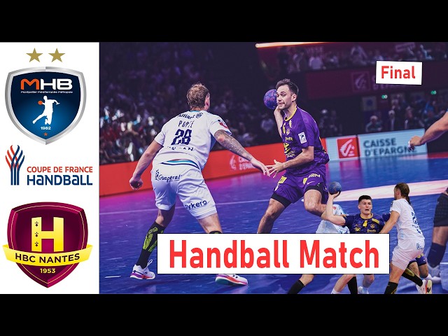Montpellier Handball vs. HBC Nantes Full Match French Cup Final 2026