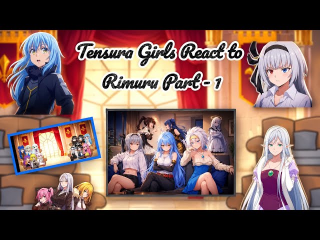 Tensura Girls react to Rimuru Part - 1/?❤️‍🔥❤️