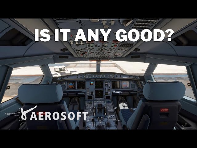 Aerosoft A330-900  NEO “First Look”