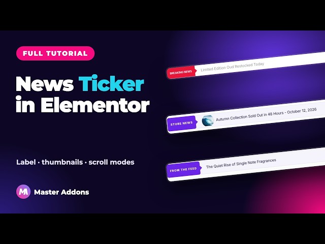 How to Add a News Ticker in Elementor (Breaking News Bar) | Master Addons