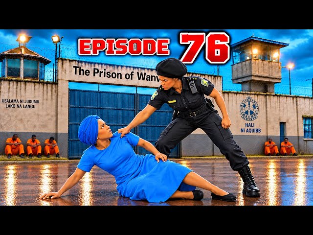 GEREZA LA WANYANG'INDO |Episode 76|