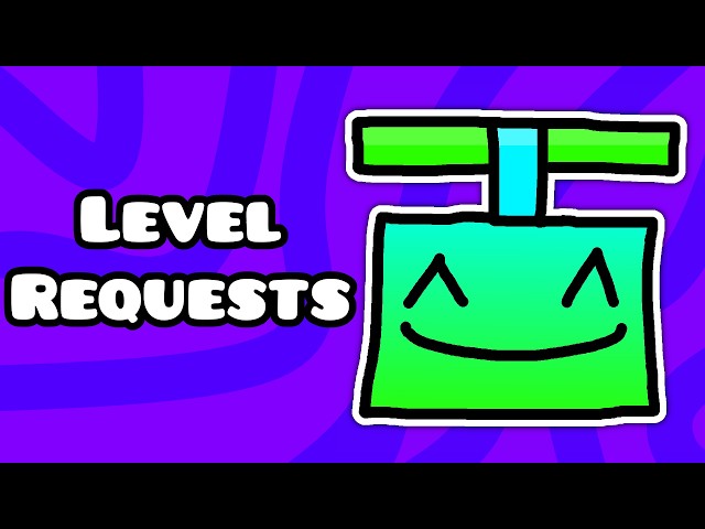 Level Request Geometry Dash! #18