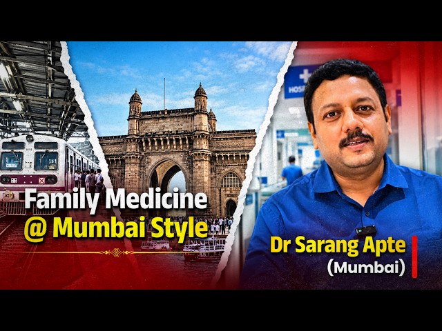 Inside Mumbai's Family Medicine | Challenges, Clinical Practice & Primary Healthcare | iFMPC