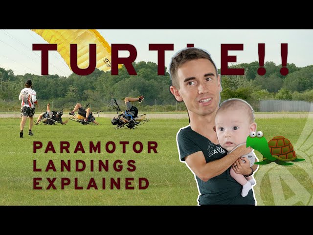 Landing your Paramotor 101 - The Basics of Sticking the Landing